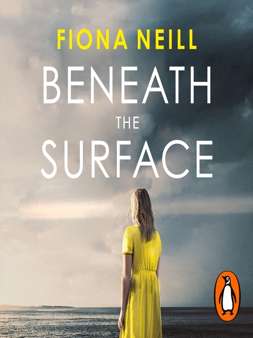 Title details for Beneath the Surface by Fiona Neill - Available